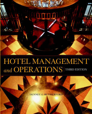 Hotel Management and Operations - Denney G. Rutherford