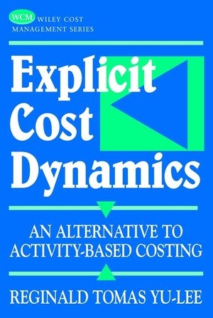 Explicit Cost Dynamics - Reginald Tomas Yu–Lee