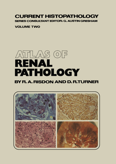 Atlas of Renal Pathology - R.A. Risdon, D.R. Turner