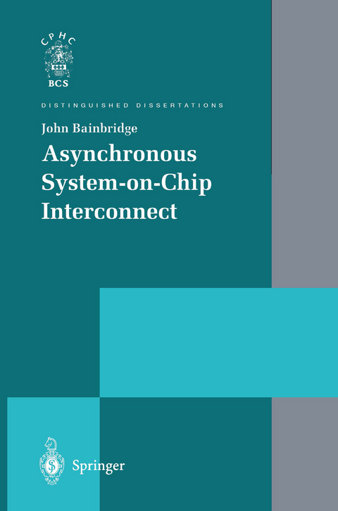 Asynchronous System-on-Chip Interconnect - John Bainbridge