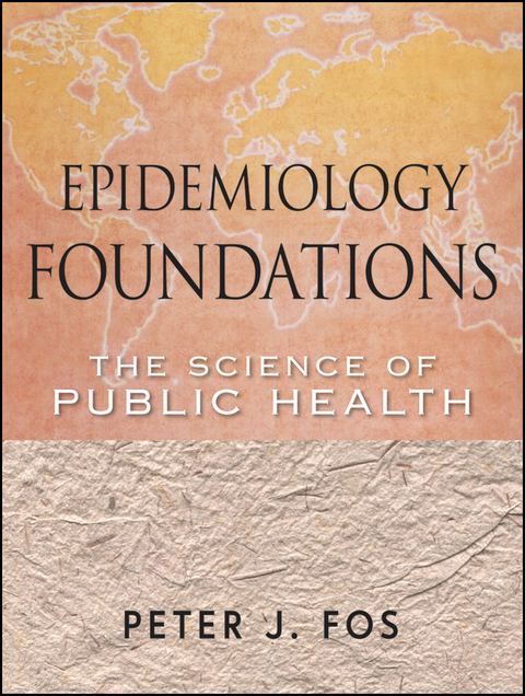 Epidemiology Foundations - Peter J. Fos