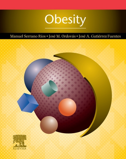 Obesity -  Jose A. Gutierrez Fuentes,  Manuel Serrano Rios,  Miguel Lecuona Rodriguez