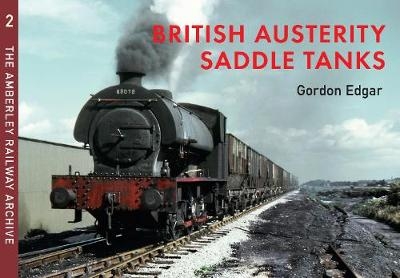 British Austerity Saddle Tanks - Gordon Edgar