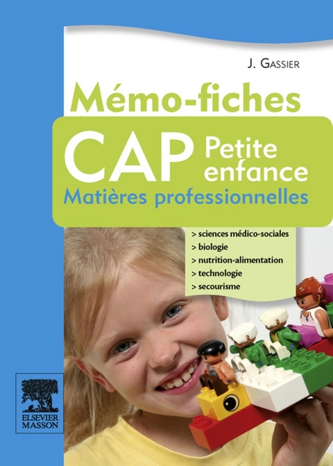 Mémo-fiches CAP Petite enfance -  Jacqueline Gassier