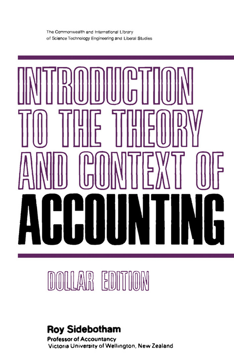 Introduction to the Theory and Context of Accounting -  Roy Sidebotham