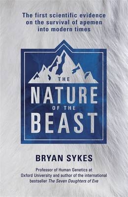 The Nature of the Beast - Bryan Sykes