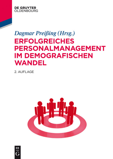 Erfolgreiches Personalmanagement im demografischen Wandel - 