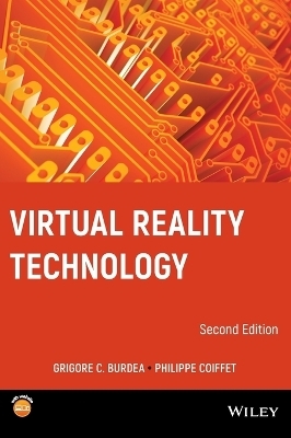 Virtual Reality Technology - Grigore C. Burdea, Philippe Coiffet