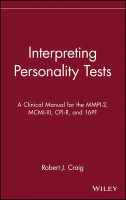 Interpreting Personality Tests - Robert J. Craig