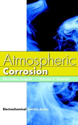 Atmospheric Corrosion - Thomas Graedel, Christofer Leygraf