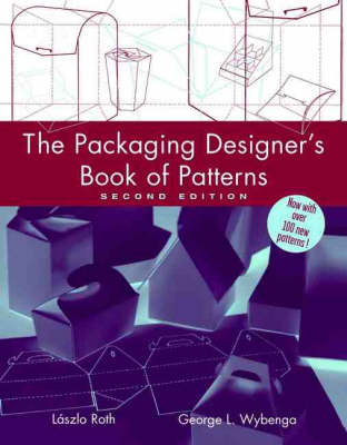 The Packaging Designer's Book of Patterns - Laszlo Roth, George L. Wybenga