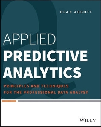 Applied Predictive Analytics - Dean Abbott