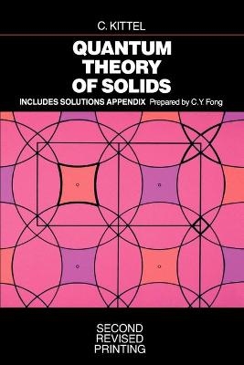 Quantum Theory of Solids - Charles Kittel