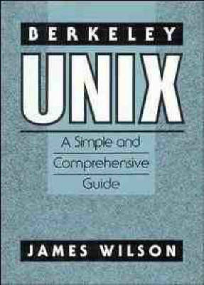 Berkeley Unix - James Wilson