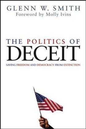 The Politics of Deceit - Glenn Smith