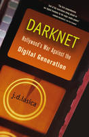 Darknet - J.D. Lasica