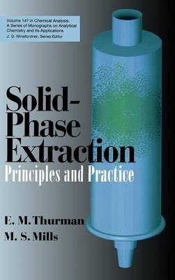 Solid-Phase Extraction - E. Michael Thurman, M. S. Mills