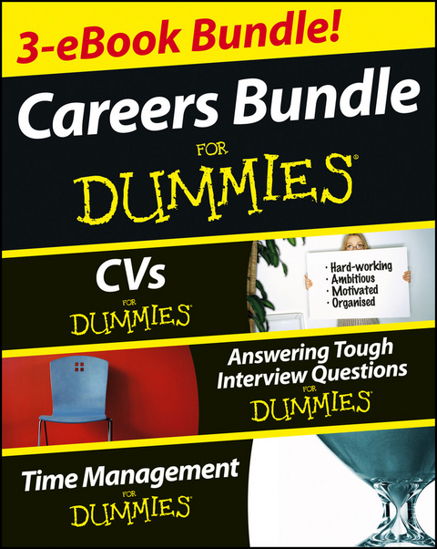 Careers For Dummies Three e-book Bundle: Answering Tough Interview Questions For Dummies, CVs For Dummies and Time Management For Dummies -  Clare Evans,  Lois-Andrea Ferguson,  Joyce Lain Kennedy,  Rob Yeung