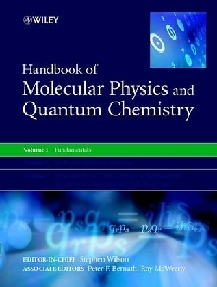 Handbook of Molecular Physics and Quantum Chemistry, 3 Volume Set