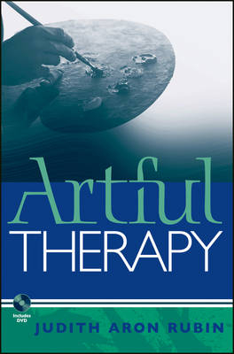 Artful Therapy - Judith Aron Rubin