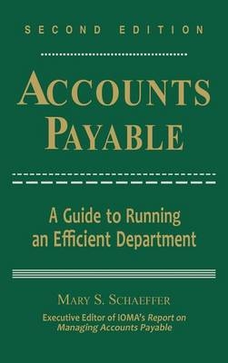 Accounts Payable - Mary S. Schaeffer,  Institute of Management and Administration (IOMA)