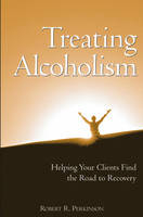 Treating Alcoholism - Robert R. Perkinson