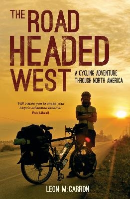 The Road Headed West - Leon McCarron