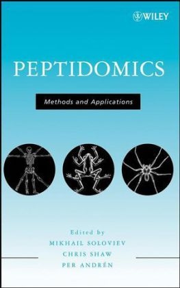 Peptidomics - Mikhail Soloviev, Per Andrén, Chris Shaw