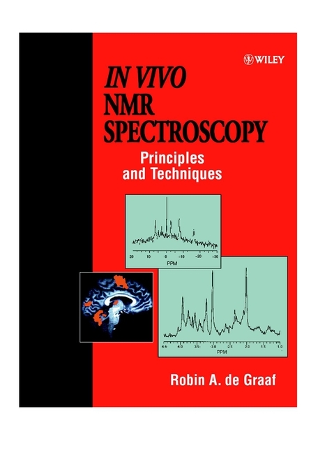 In Vivo NMR Spectroscopy - Robin A.De- Graaf