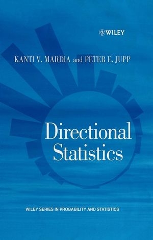 Directional Statistics - Kanti V. Mardia, Peter E. Jupp