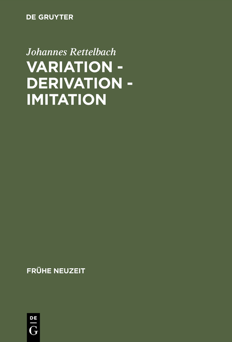 Variation – Derivation – Imitation - Johannes Rettelbach