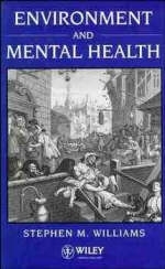 Environment and Mental Health - Stephen M. Williams