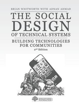 The Social Design of Technical Systems - Brian Whitworth