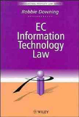 EC Information Technology Law - Robbie Downing