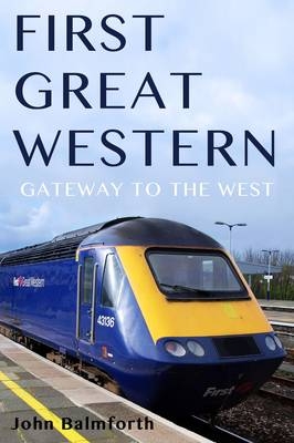 First Great Western - John Balmforth