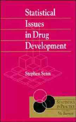 Statistical Issues in Drug Development - Stephen S. Senn