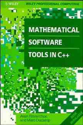 Mathematical Software Tools in C++ - Alain Reverchon, Marc Ducamp