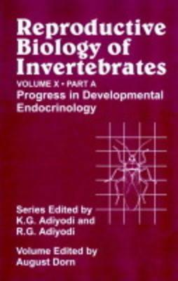 Reproductive Biology of Invertebrates, Progress in Development Endocrinology - 