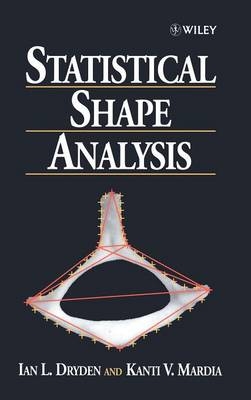 Statistical Analysis of Shape - I. L. Dryden, K. V. Mardia