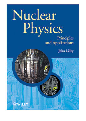 Nuclear Physics - John Lilley