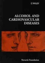 Alcohol and Cardiovascular Diseases - Timothy J. Peters