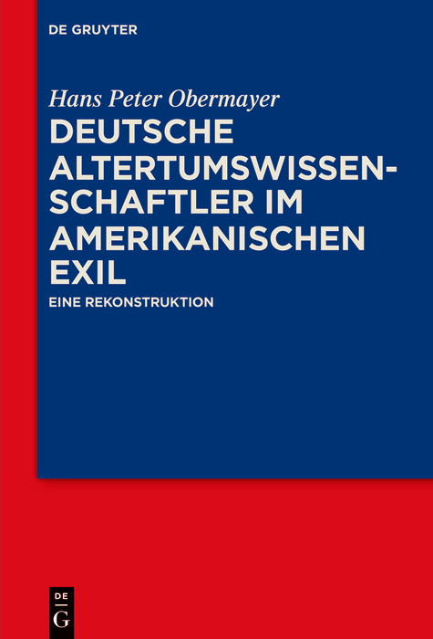 Deutsche Altertumswissenschaftler im amerikanischen Exil - Hans Peter Obermayer