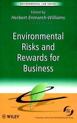 Environmental Risks and Rewards for Business - Herbert Enmarch-Williams