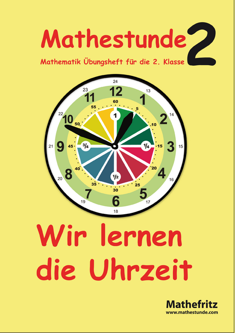 Mathestunde 2 - Wir lernen die Uhrzeit - Jörg Christmann