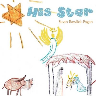 His Star - Susan Bawlick Pagan