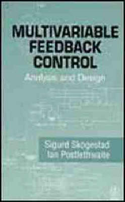 Multivariable Feedback Control - S. Skogestad, I. Postlethwaite