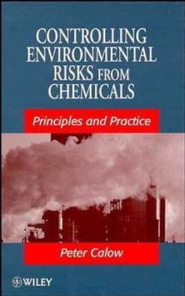 Controlling Environmental Risks from Chemicals - Peter P. Calow