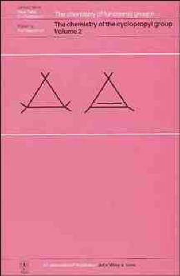 The Chemistry of the Cyclopropyl Group, Volume 2 - Zvi Rappoport