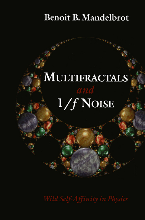 Multifractals and 1/ƒ Noise - Benoit B. Mandelbrot