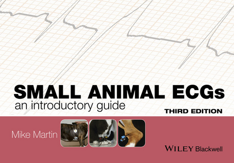 Small Animal ECGs - Mike Martin